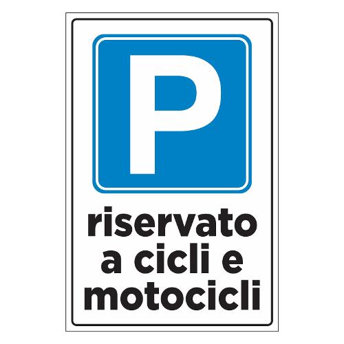 Cartello segnaletico parcheggio riservato a cicli e motocicli (20x30 cm) 0085809 00