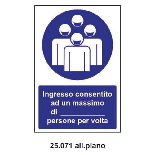 Cartello segnaletico accesso consentito nr persone per volta (21x31 cm) 1001268