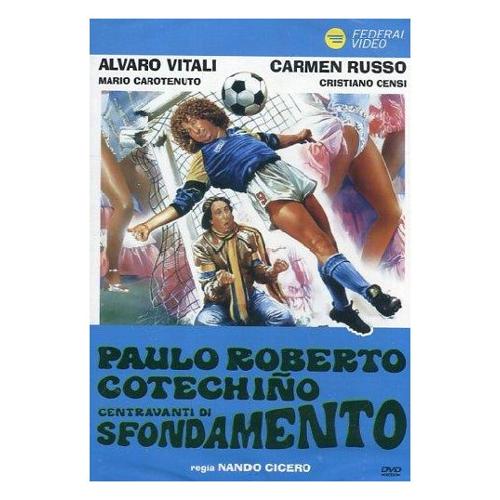 DVD PAULO ROBERTO COTECHINO CENTRAVANTI DI SFONDAMENTO - Nando Cicero