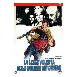 DVD Legge Violenta Della Squadra Anticrimine (La) - Stelvio Massi PSV20069